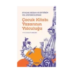 Çocuk Kitabı Yazarının Yolculuğu