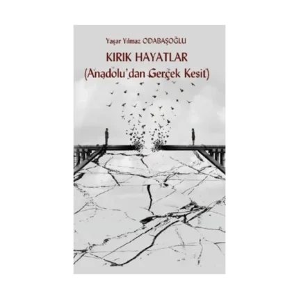 Kırık Hayatlar