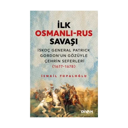 İlk Osmanlı - Rus Savaşı