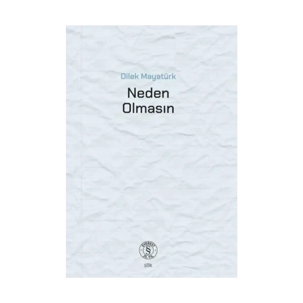 be4b8-neden-olmasin-1-1.webp Neden Olmasın - Görsel 1