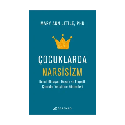 Çocuklarda Narsisizm