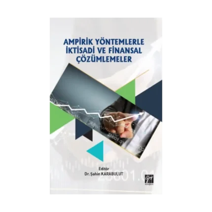 Ampirik Yöntemlerle İktisadi ve Finansal Çözümlemeler