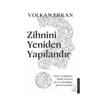 Zihnini Yeniden Yapılandır