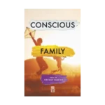 Conscious Family (Bilinçli Aile Olmak)