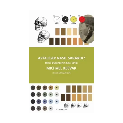 Asyalılar Nasıl Sarardı?