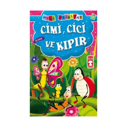 Cimi, Cici ve Kıpır