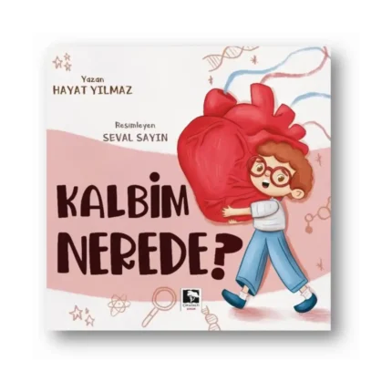 Kalbim Nerede?