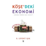 Köşe’deki Ekonomi