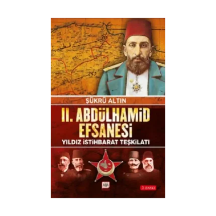 II. Abdülhamid Efsanesi / Yıldız İstihbarat Teşkilatı