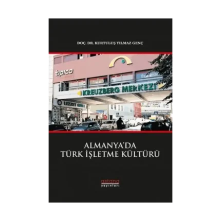 Almanya’da Türk İşletme Kültürü