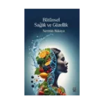 Bütünsel Sağlık ve Güzellik
