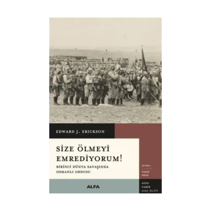 Size Ölmeyi Emrediyorum