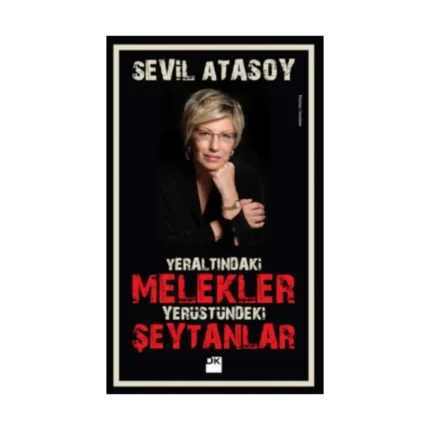 Yeraltındaki Melekler- Yerüstündeki Şeytanlar