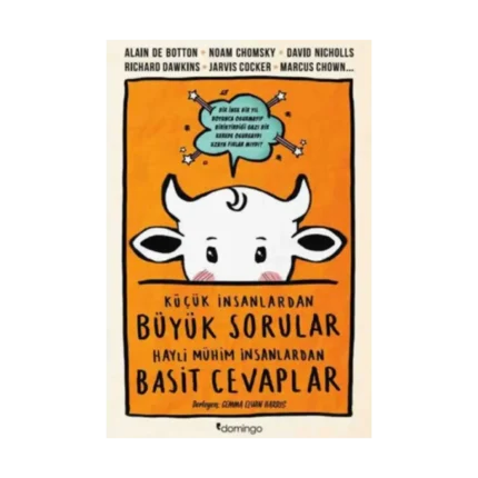 Küçük İnsanlardan Büyük Sorular Hayli Mühim İnsanlardan Basit Cevaplar
