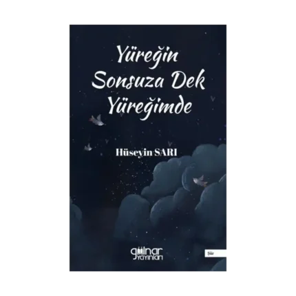Yüreğin Sonsuza Dek Yüreğimde