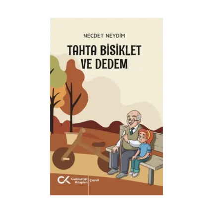 Tahta Bisiklet ve Dedem