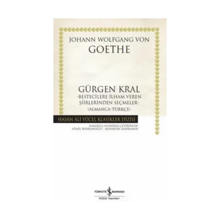 Gürgen Kral Bestecilere İlham Veren Şiirlerinden Seçmeler (Ciltli)