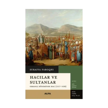 Hacılar ve Sultanlar