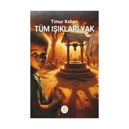 Tüm Işıkları Yak!