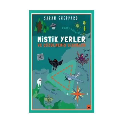 Mistik Yerler ve Çözülmemiş Gizemler