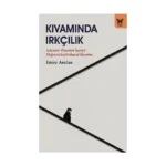 Kıvamında Irkçılık