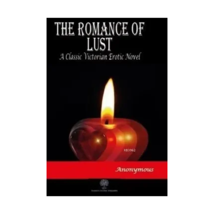 The Romance of Lust