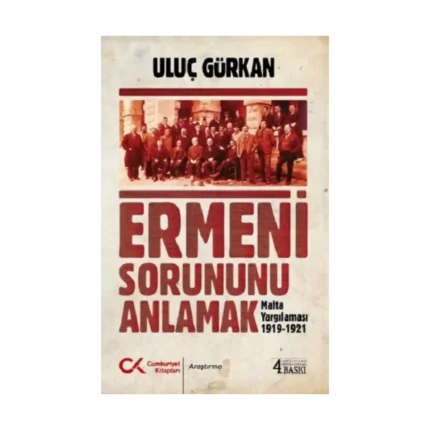 Ermeni Sorununu Anlamak