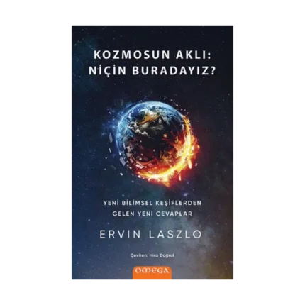 Kozmosun Aklı - Niçin Buradayız