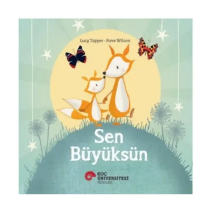 Sen Büyüksün