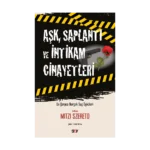 Aşk, Saplantı ve İntikam Cinayetleri