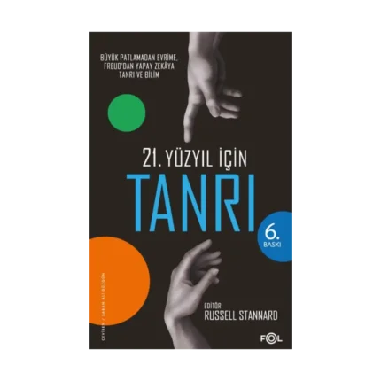 21. Yüzyıl için Tanrı