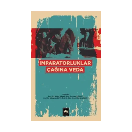 İmparatorluklar Çağına Veda