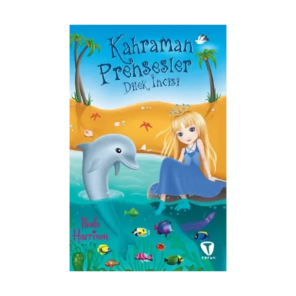 Kahraman Prensesler Dilek İncisi