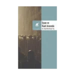 İsyan ve İtaat Arasında