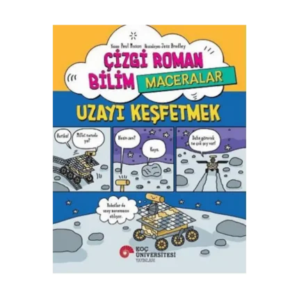 Çizgi Roman Bilim / Maceralar – Uzayı Keşfetmek