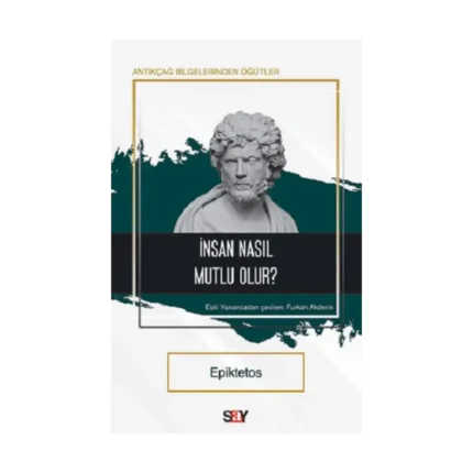 İnsan Nasıl Mutlu Olur?