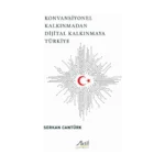 Konvansiyonel Kalkınmadan Dijital Kalkınmaya Türkiye