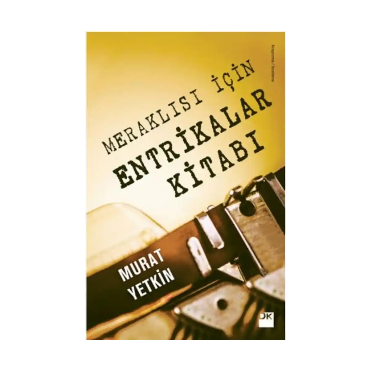 c3007-meraklisi-icin-entrikalar-kitabi-1-1.webp Meraklısı İçin Entrikalar Kitabı - Görsel 1
