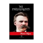 We Philologists
