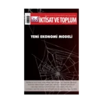 İktisat ve Toplum Dergisi 135. Sayı - Yeni Ekonomi Modeli