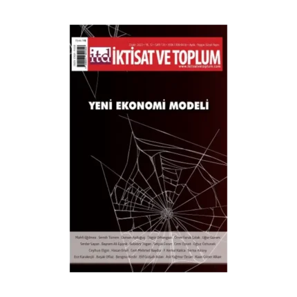 İktisat ve Toplum Dergisi 135. Sayı - Yeni Ekonomi Modeli