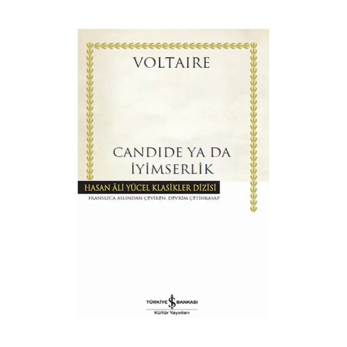 c3c85-candide-ya-da-iyimserlik-ciltli-1-1.webp Candide ya da İyimserlik (Ciltli) - Görsel 1