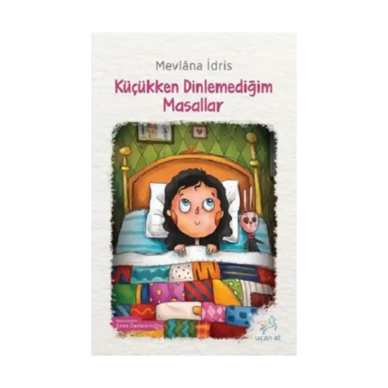 Küçükken Dinlemediğim Masallar