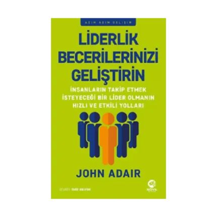 Liderlik Becerilerinizi Geliştirin