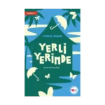 Yerli Yerinde - Dönüşüm 2