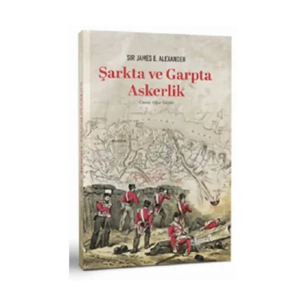 Şarkta ve Garpta Askerlik