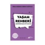 Yaşam Rehberi - Kendinizi Daha İyi Tanıyın