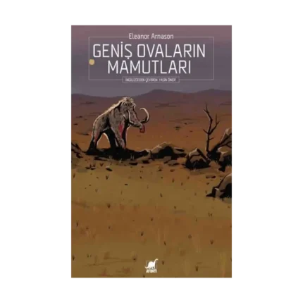 Geniş Ovaların Mamutları