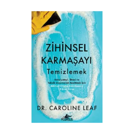 Zihinsel Karmaşayı Temizlemek