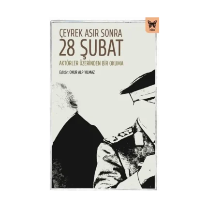 Çeyrek Asır Sonra 28 Şubat